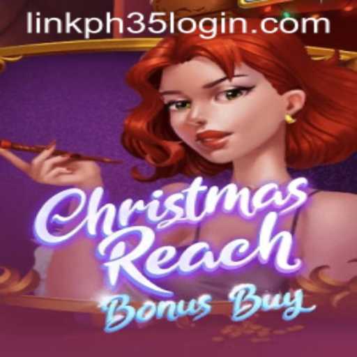 Unlock the Magic of ChristmasReachBonusBuy: Rules, Gameplay, and Revelry